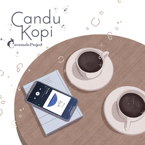 Caramelo Project, Rajasa - Candu Kopi