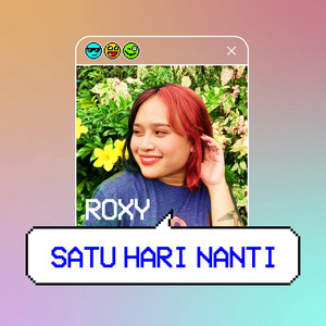 Roxy - Satu Hari Nanti