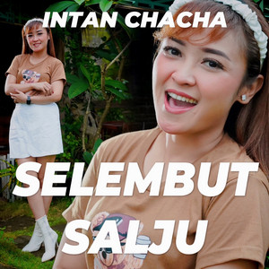 Intan Chacha - Selembut Salju