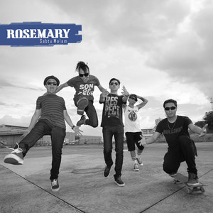 Rosemary - Sabtu Malam
