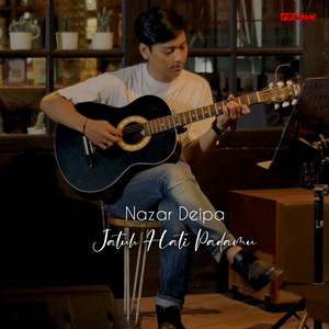Nazar Deipa - Jatuh Hati Padamu