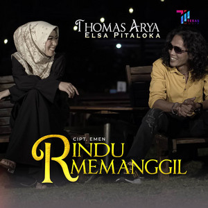 Thomas Arya, Elsa Pitaloka - Rindu Memanggil