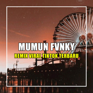 Mumun Fvnky - DJ Dalinda Old