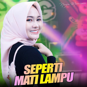 Nazia Marwiana - Seperti Mati Lampu