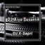 DJ X-Sapri - DJ Aiya Susanti