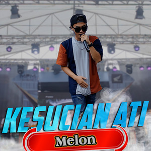 Melon, James AP - Kesucian Ati