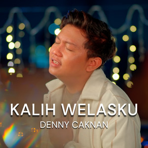 Denny Caknan - Kalih Welasku