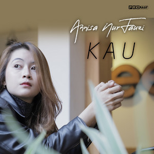 Annisa Nur Fauzi - Kau