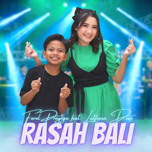 Lutfiana Dewi, Farel Prayoga - Rasah Bali