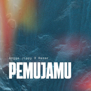 Angga Jippy, Resar - Pemujamu (Perasaanku)