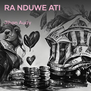 Jihan Audy - Ra Nduwe Ati