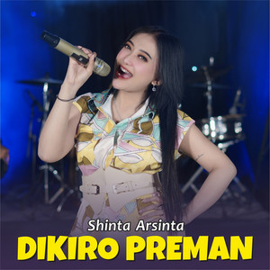 Shinta Arsinta - Dikiro Preman