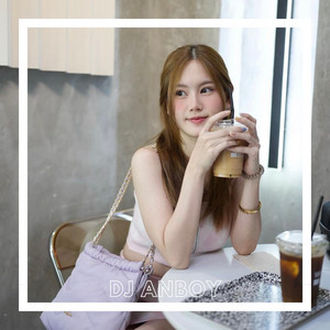 DJ ANBOY - DJ ANBOY NIH BOS