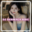 Ravi Remix - DJ DERMAGA BIRU