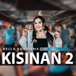 Nella Kharisma - Kisinan 2