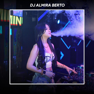 DJ ALMIRA BERTO - DJ CINDERELLA