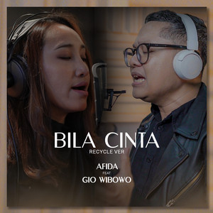 Afida, Gio Wibowo - Bila Cinta