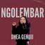 Dhea Gemoii - Ngolembar