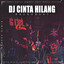 RANGGA REMIX - DJ CINTA HILANG BREAKBEAT