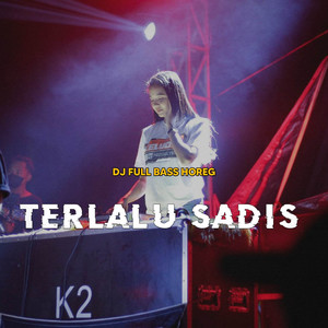 DJ KIPLI ID - DJ TERLALU SADIS FULL BASS HOREG