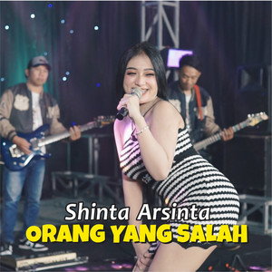 Shinta Arsinta - Orang Yang Salah
