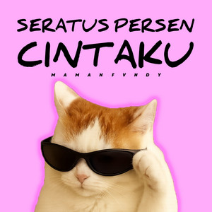 Maman Fvndy - Seratus Persen Cintaku