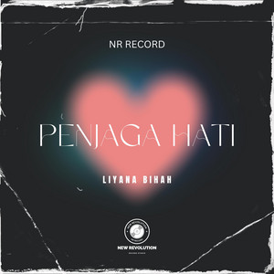 Liyana Bihah - Penjaga Hati