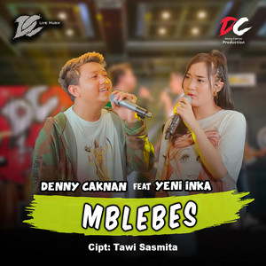 Denny Caknan, Yeni Inka - Mblebes