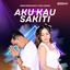 Fira Cantika, Irwan Krisdiyanto - Aku Kau Sakiti