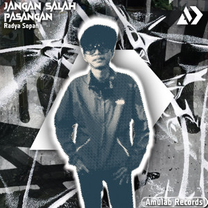 Radya Sopan - Jangan Salah Pasangan