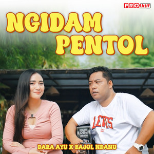 Dara Ayu, Bajol Ndanu - Ngidam Pentol