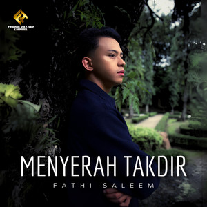 Fathi Saleem - Menyerah Takdir