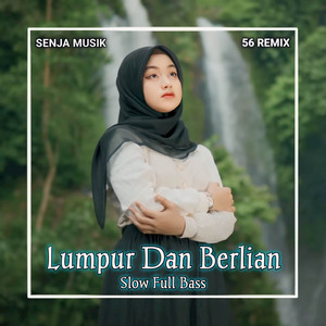 56 Remix, Cut Rani Auliza - Lumpur Dan Berlian Cut Rani Full Bass - Remix