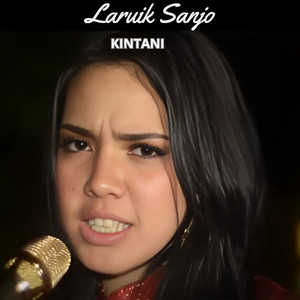 Kintani - Laruik Sanjo