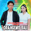 Cantika Davinca, Putra Angkasa, Ageng Music - Ora Ngemis Bali