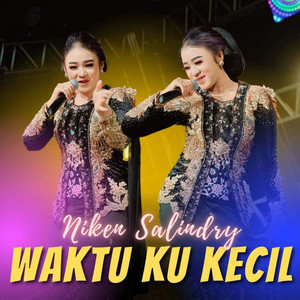Niken Salindry - Waktu Ku Kecil