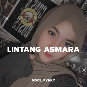 Mocil Fvnky - Lintang Asmara