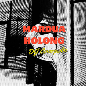 DJ Coverpedia - Mardua Holong
