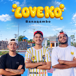 Banaqambo - Love Ko