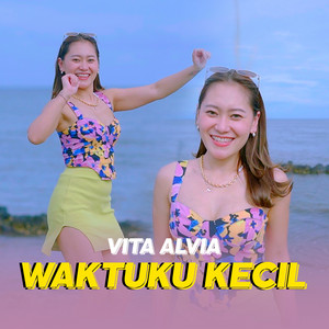 Vita Alvia - Waktu Ku Kecil