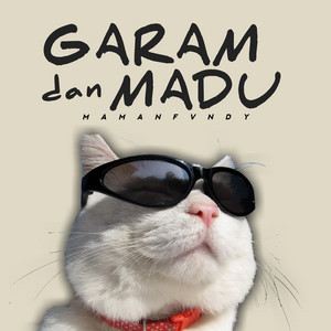 Maman Fvndy - Garam Dan Madu