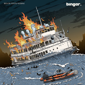 Bingar. - Belum Tentu Sampai