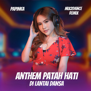 Papinka, Mix2Dance - Cinta Tak Harus Memiliki - Remix