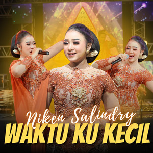 Niken Salindry - Waktu Ku Kecil