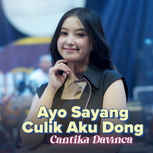Cantika Davinca - Ayo Sayang Culik Aku Dong