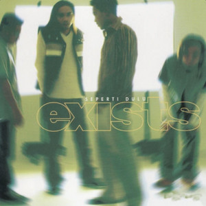 Exists - Percayakan Siti
