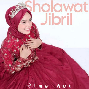 Elma Act - Sholawat Jibril