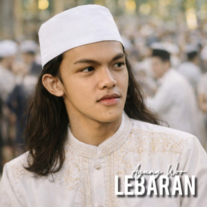 Agung Woo - Lebaran