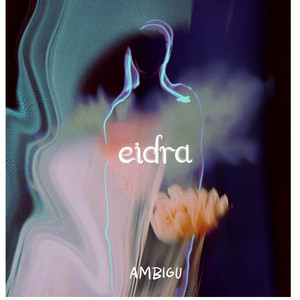 EIDRA - Ambigu
