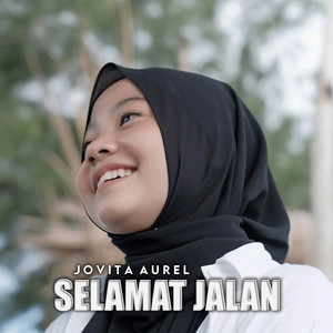Jovita Aurel - Selamat Jalan
